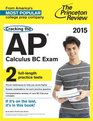 Cracking the AP Calculus BC Exam 2015 Edition
