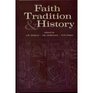 Faith Tradition and History Old Testament Historiography in Its Near Eastern Context