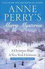 Anne Perry's Merry Mysteries Two Victorian Holiday Novels