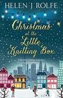 Christmas at The Little Knitting Box (New York Ever After) (Volume 1)