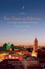 Fast Times in Palestine A Love Story with a Homeless Homeland