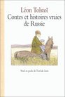 Contes et histoires vraies de Russie Choix de textes extraits des  Quatre Livres de Lecture 1869  1872