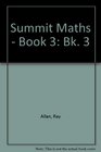 Summit Maths Bk 3