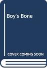 Boy's Bone