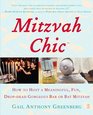 MitzvahChic How to Host a Meaningful Fun DropDead Gorgeous Bar or Bat Mitzvah