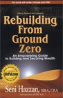 Rebuilding from Ground Zero An Empowering Guide to Building and Securing Wealth
