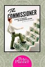 The Commissioner A Guide to Surviving and Thriving on Commission Income