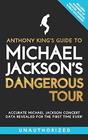 Anthony King's Guide to Michael Jackson's Dangerous Tour
