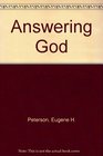 Answering God The Psalms as tools for prayer