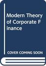Modern Theory of Corporate Finance