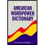 Oxford American WordPower Dictionary For Learners of English