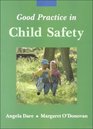 Good Practice in Child Safety