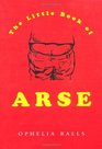 The Little Book of Arse