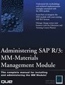 Administering Sap R/3 MmMaterials Management Module
