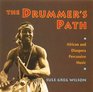 The Drummer's Path  African and Diaspora Percussive Music