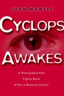 Cyclops Awakes A Newspaperman Fights Back After a Massive Stroke