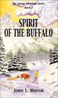 Spirit of the Buffalo (Young Americans (Renegade))