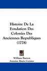 Histoire De La Fondation Des Colonies Des Anciennes Republiques