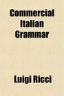 Commercial Italian Grammar
