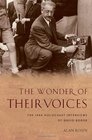 The Wonder of Their Voices The 1946 Holocaust Interviews of David Boder