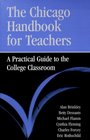 The Chicago Handbook for Teachers  A Practical Guide to the College Classroom