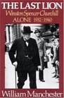 Alone 1932-1940 (The Last Lion: Winston Spencer Churchill)