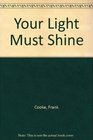 Your Light Must Shine