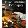 Classic Finishing Techniques