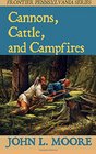 Cannons Cattle and Campfires