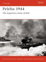 Peleliu 1944 The Forgotten Corner of Hell