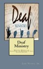 Deaf Ministry Ministry Models for Expanding the Kingdom of God Second Edition