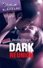 Dark Reunion (Redstone, Incorporated, Bk 6) (Silhouette Romantic Suspense, No 1452)