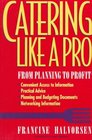 Catering Like a Pro From Planning to Profit