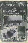 Death of Nine The Dyatlov Pass Mystery