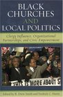 Black Churches and Local Politics Clergy Influence Organizational Partnerships and Civic Empowerment