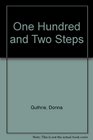 One Hundred and Two Steps