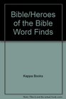 Bible/Heroes of the Bible Word Finds