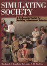 Simulating Society A Mathematica Toolkit for Modeling Socioeconomic Behavior