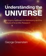 Understanding the Universe An Inquiry Approach to Astronomy and the Nature of Scientific Research