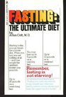 Fasting The Ultimate Diet