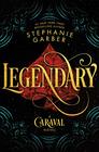 Legendary (Caraval, Bk 2)