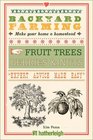 Backyard Farming: Fruit Tree, Berries & Nuts