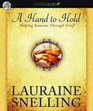 A Hand to Hold: Helping Someone Through Grief