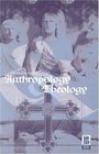 Anthropology and Theology