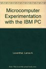 Microcomputer Experimentation with the IBM PC