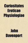 Curiositates Erotic Physiologi Or Tabooed Subjects Freely Treated