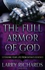 Full Armor of God The Defending Your Life From Satan's Schemes