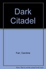 Dark Citadel