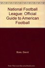 National Football League Official Guide to American Football