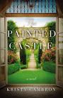 The Painted Castle (Lost Castle, Bk 3)